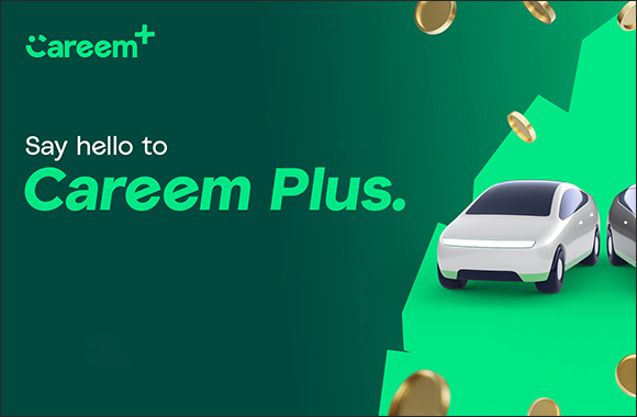 Careem launches “Careem Plus” subscription program in Kuwait bringing benefits with everyday reliable commutes